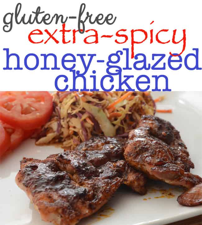 Extra Spicy {Honey Glazed} Chicken