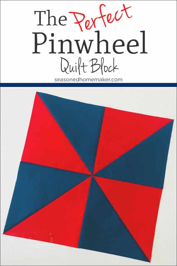 How to Make a Perfect Pinwheel Quilt Block Pin