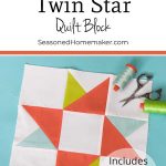 Learn How to Make a Perfect Twin Star Quilt Block