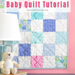 The Ultimate Beginner's Baby Quilt Tutorial Pin