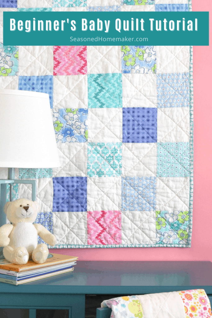 The Ultimate Beginner's Baby Quilt Tutorial Pin