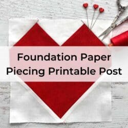 How to Foundation Paper Piece Printable Post