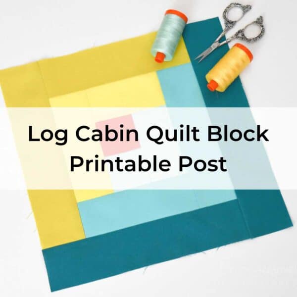 Log Cabin Quilt Block Printable Post Cover