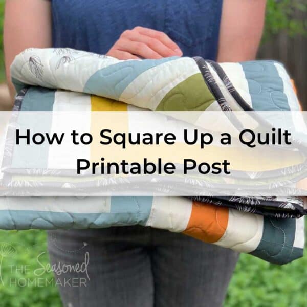 How to Square Up a Quilt Printable Post Cover