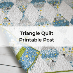 Triangle Quilt Printable Post Cover